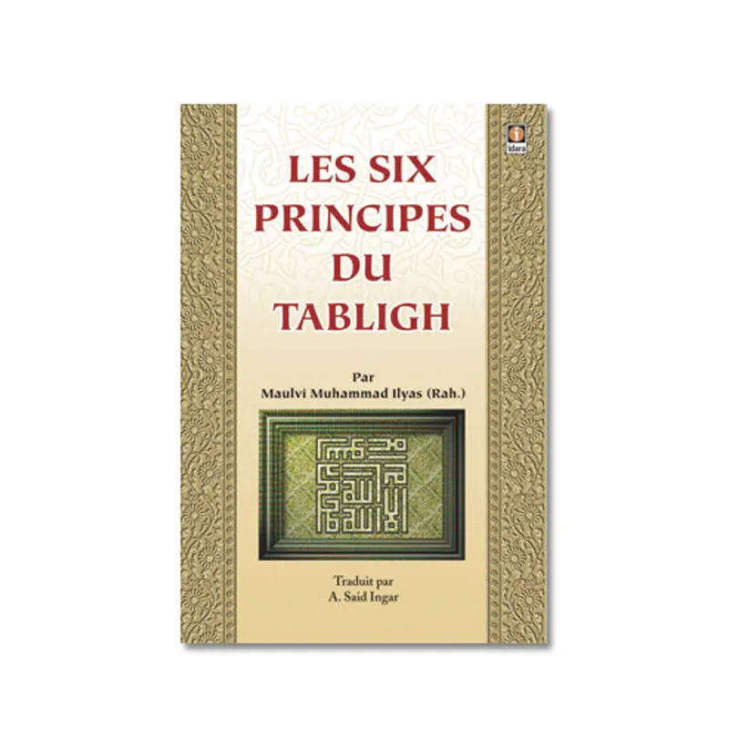 Les Six Principes Du Tabligh