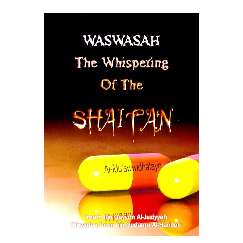 Waswasah The Whispering Of The Shaitan ( Imam Abu Abdullah Shams Deen Ibn Qayyim Al-Juziyyah ) English