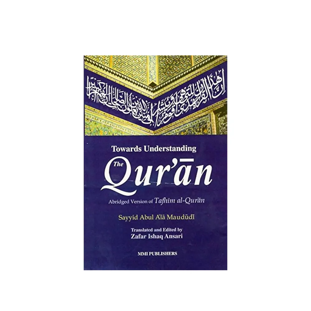 Towards Understanding The Quran (Sayyid Abul Ala Maududi) Mmi Arabic/English