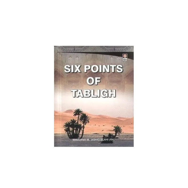 Six Points Of Tabligh (B.W)