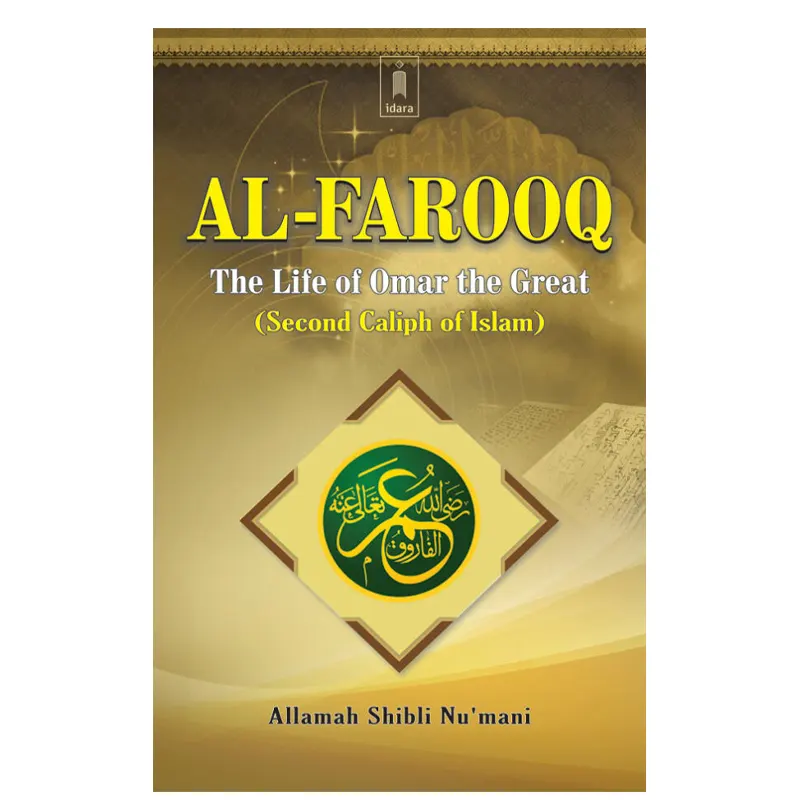 Al-Farooq The Life Of Omar The Great Shibli Nu'Mani Idara (English)