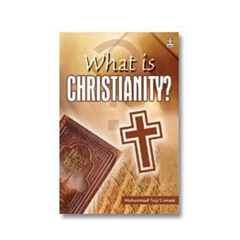 What Is Christianity ( Mohd Taqi Usmani ) Idara English