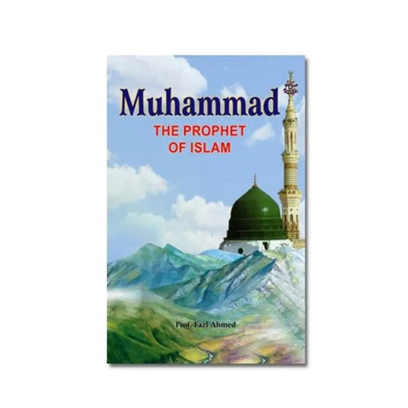 Muhammad The Prophet Of Islam