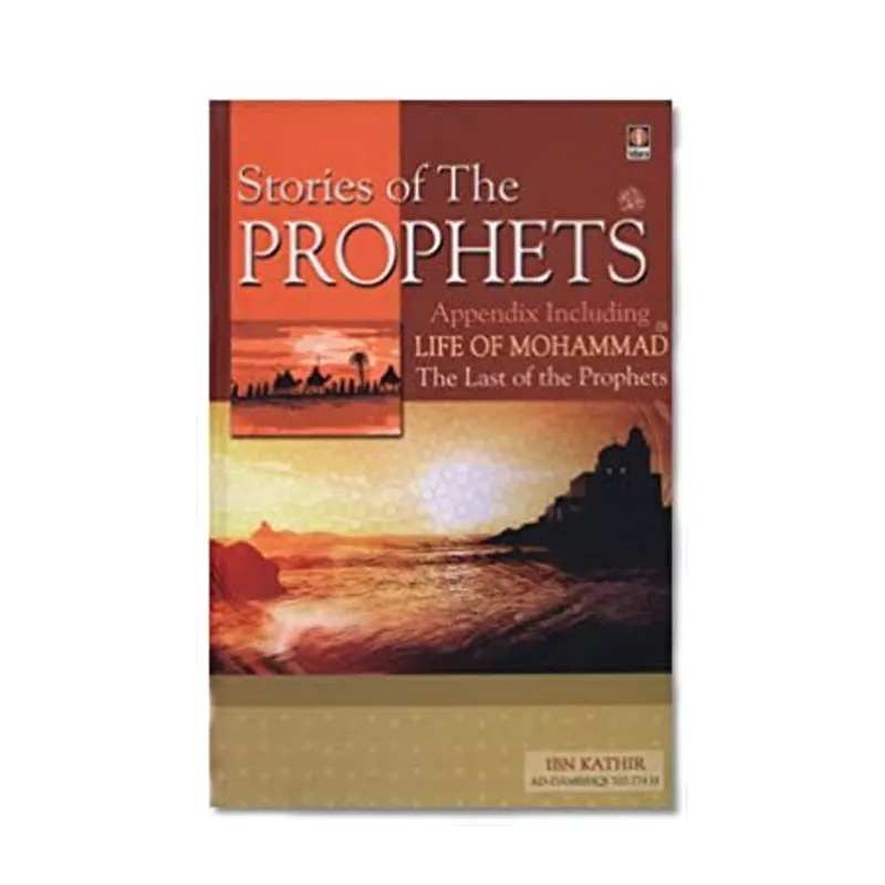Stories Of The Prophets Ibne Kathir Idara (English)