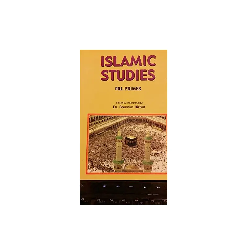 Islamic Studies : Pre-Primer ( Dr. Shamim Nikhat ) Ibs English