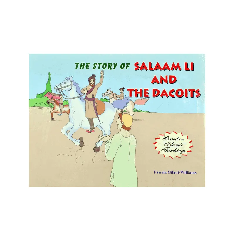 The Story Of Salaam Li And The Dacoits Fawzia Gilani-Williams Ibs (English)
