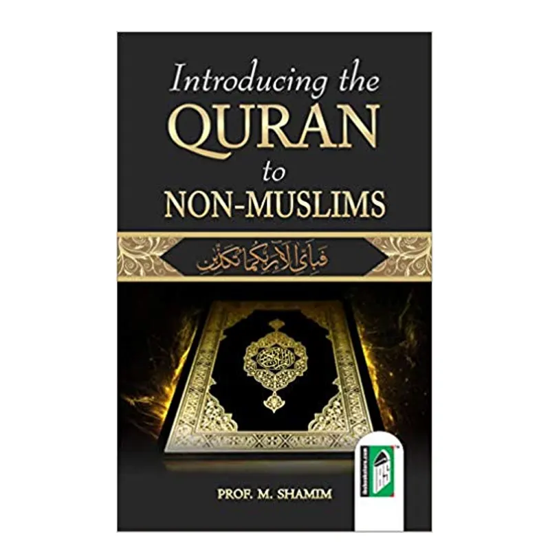 Introducing The Quran To Non-Muslims Prof. M. Shamim Ibs (English)