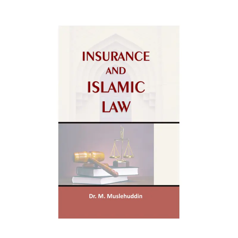 Insurance And Islamic Law Dr M Muslehuddin (Adam) English