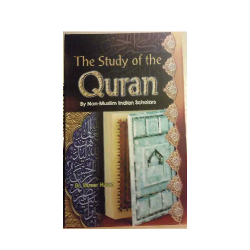 Study Of The Quran By Non-Muslim Indian Scholars, The