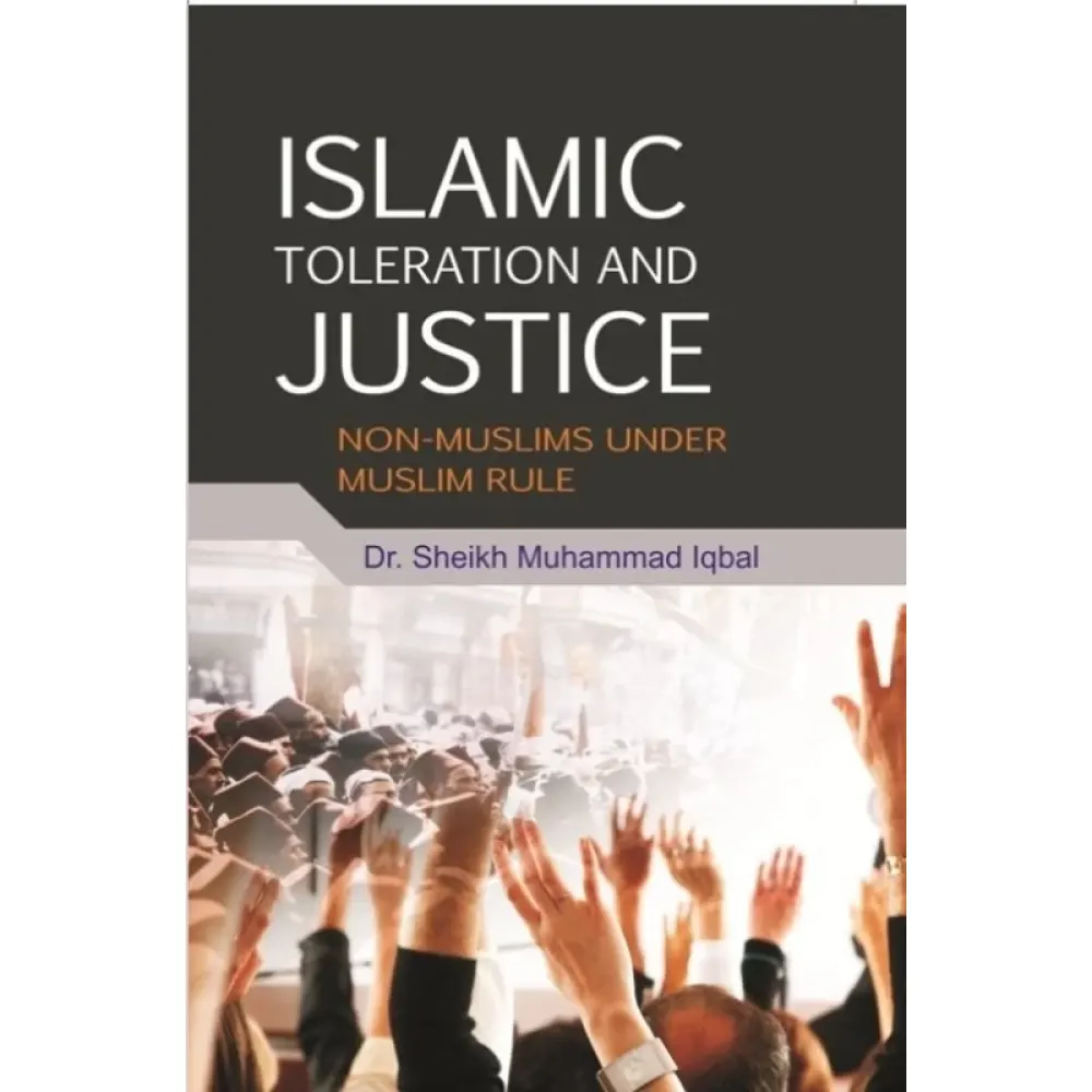 Islamic Toleration & Justice (Dr. Sheikh Muhammad Iqbal) Adam English