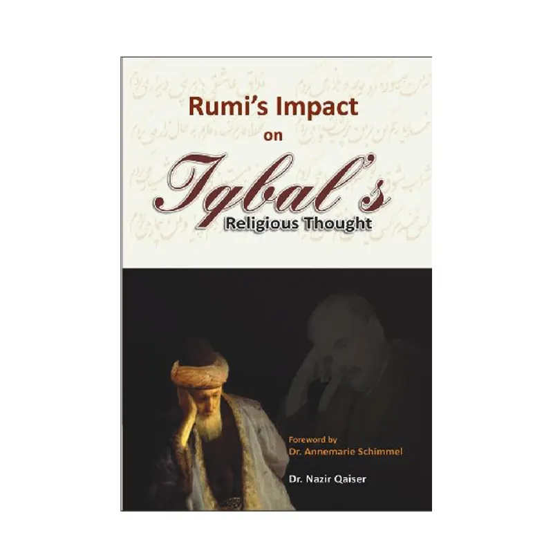 Rumi'S Impact On Iqbals Religious Thought Dr Nazir Qaiser (Adam) English