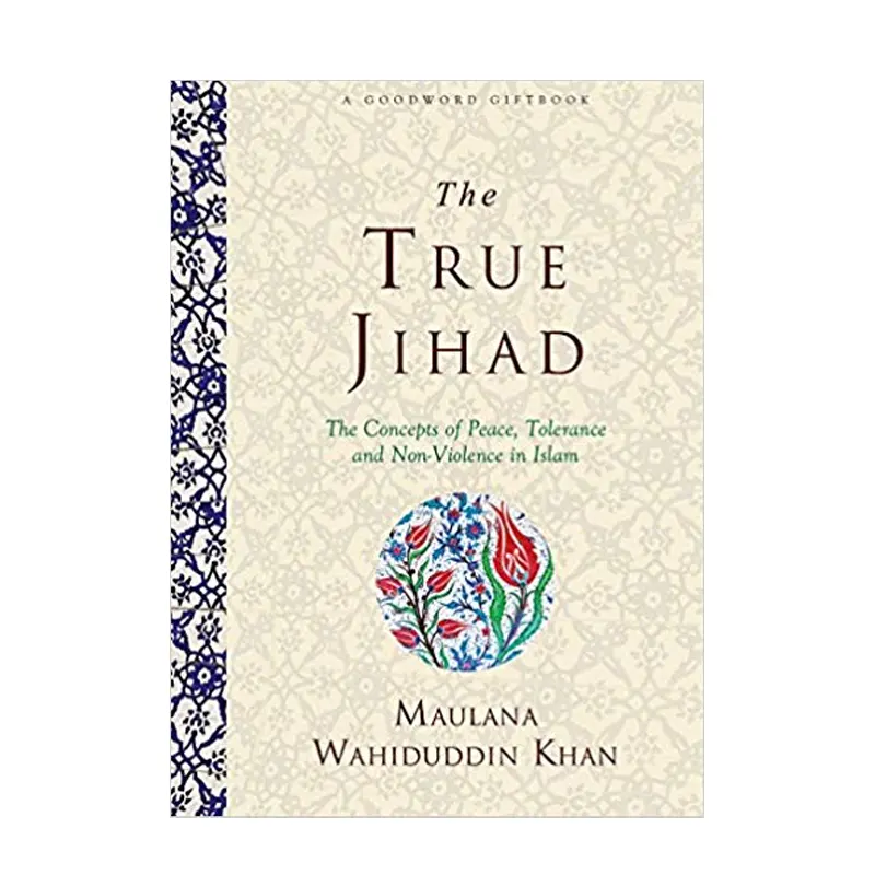 The True Jihad Hb Wahiduddin Khan (Goodword) English