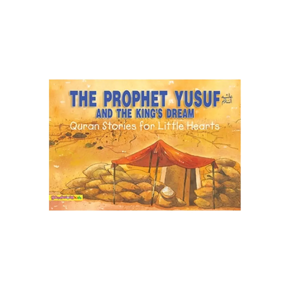 The Prophet Yusuf And The King?S Dream (Pb)
