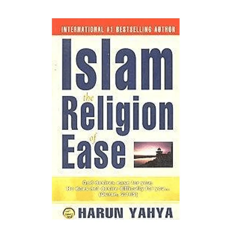 Islam The Religion Of Ease Harun Yahya (Goodword) English