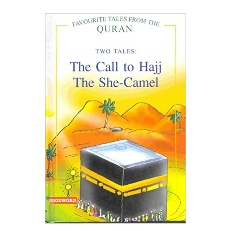 The Call To Hajj The She Camel Hb Saniyasnain Khan (Goodword) English