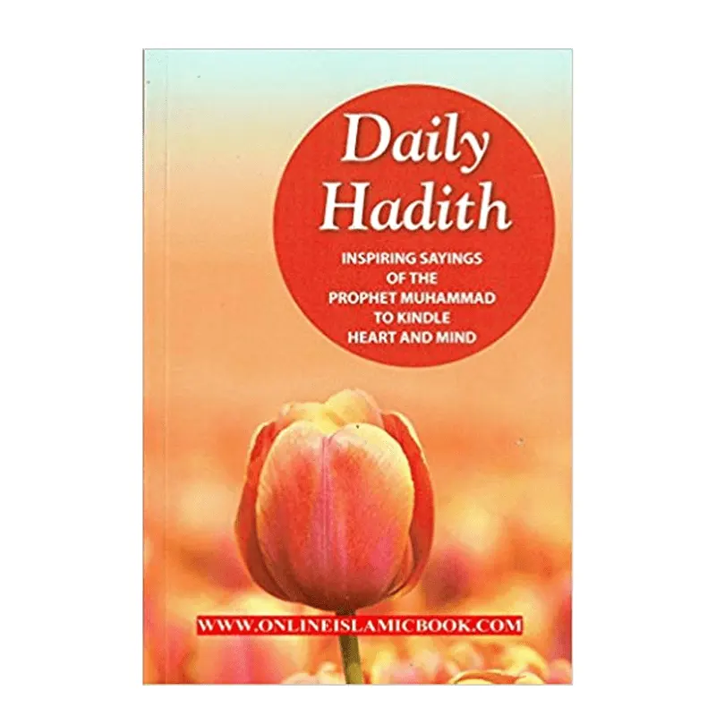 Daily Hadith Inspiring Sayings Of The Prophet Muhammad Mohd. Harun Rashid (Goodword) English