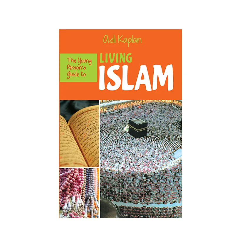 The Young Person?S Guide To Living Islam (Asli Kaplan) Goodword English