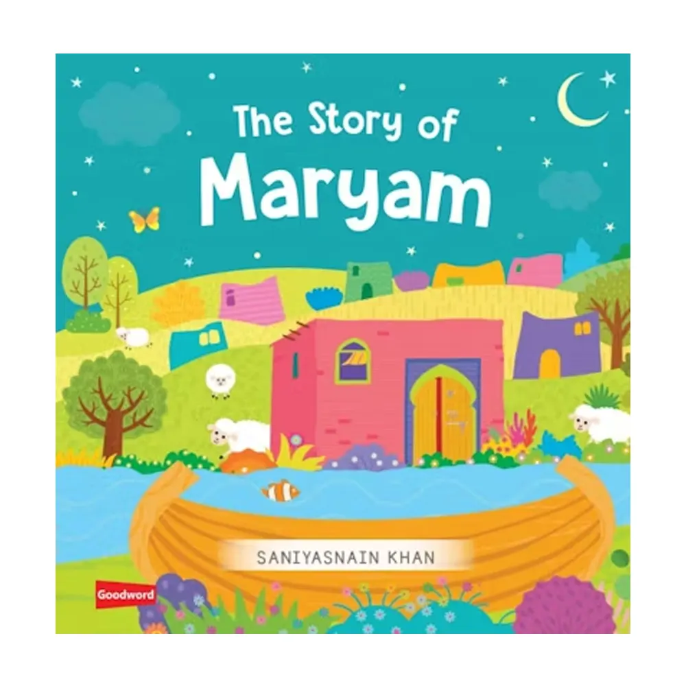 The Story Of Maryam Bb (Saniyasnain Khan) Goodword English