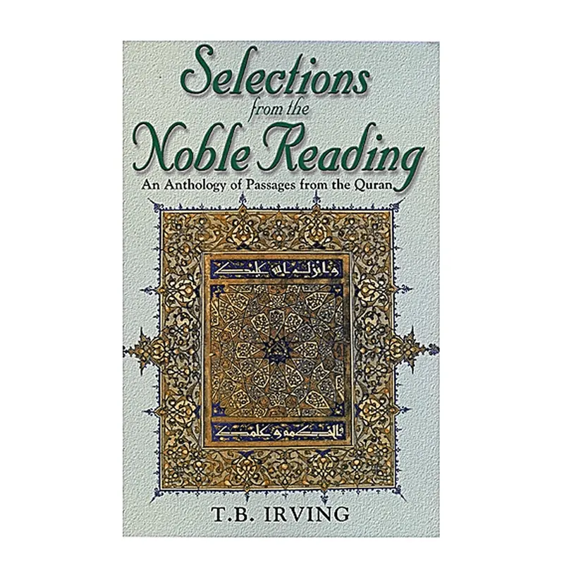 Selections From The Noble Reading ( T.B. Irving ) Goodword English