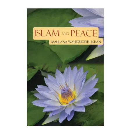 Islam And Peace (Wahiduddin Khan) Goodword English