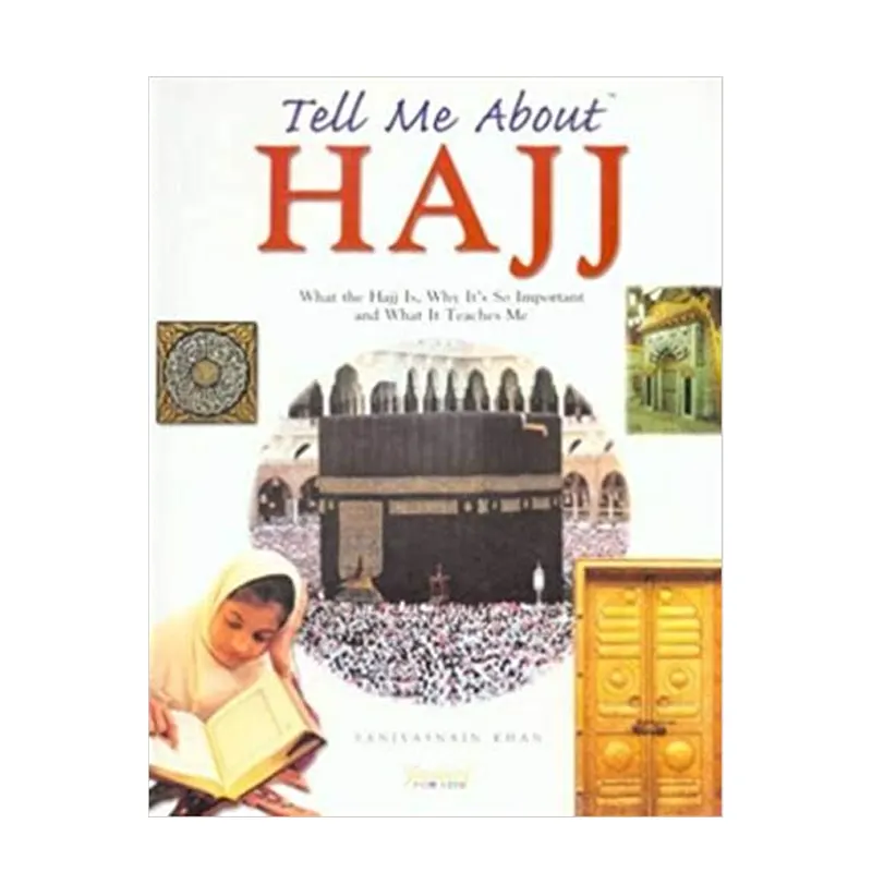 Tell Me About Hajj Pb (Saniyasnain Khan) Goodword English