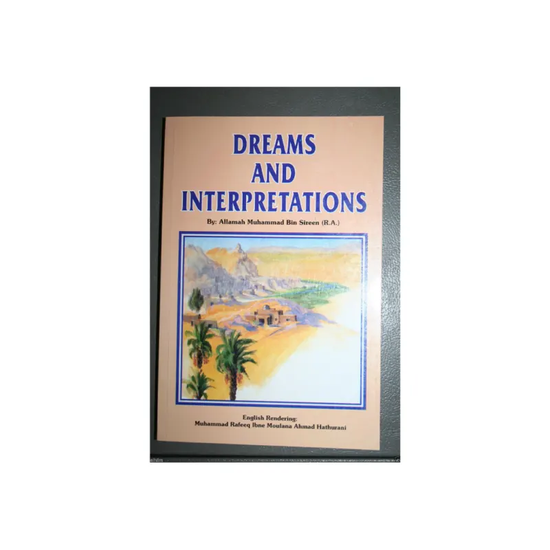 Dreams And Interpretations ( Allamah Mohd. Bin Sireen ) Ikg English