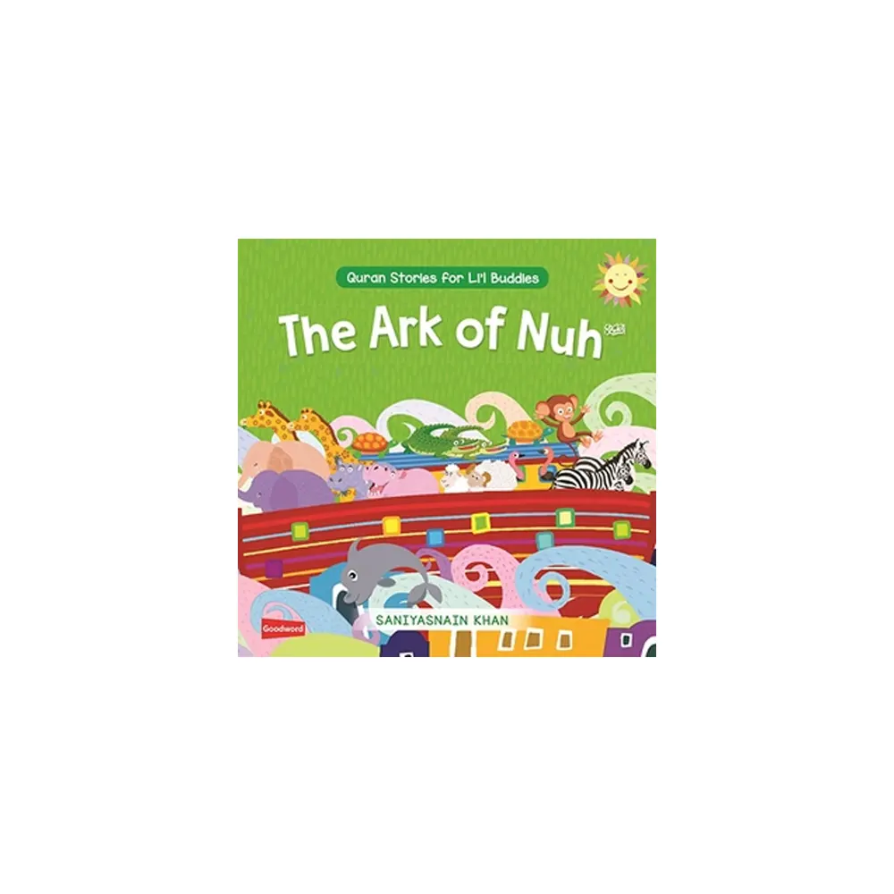 The Ark Of Nuh Bb (Saniyasnain Khan) Goodword English