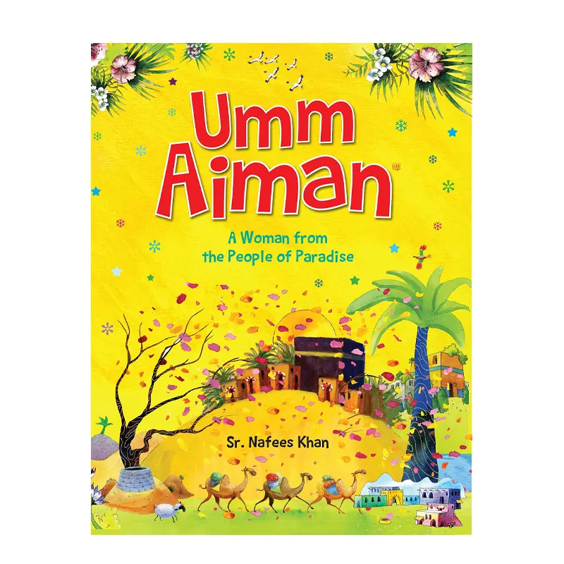 Umm Aiman A Woman From The People Of Paradise Sr.Nafees Khan (Goodword) English
