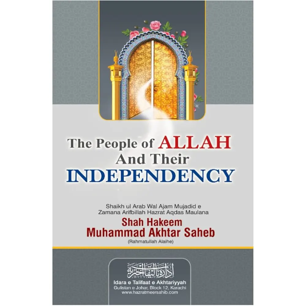The People Of Allah And Their Independency Muhammad Akhtar Saheb Islami Kitab Ghar (English)