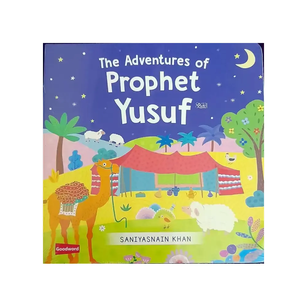 The Adventures Of Prophet Yusuf Hb (Saniyasnain Khan) Goodword English