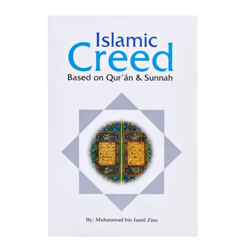 Islamic Creed Based On Qur'An &Amp; Sunnah ( Mohd. Bin Jamil Zino ) Darussalam English