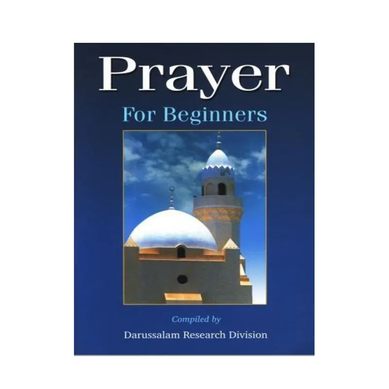 Prayer For Beginners ( English ) Darussalam