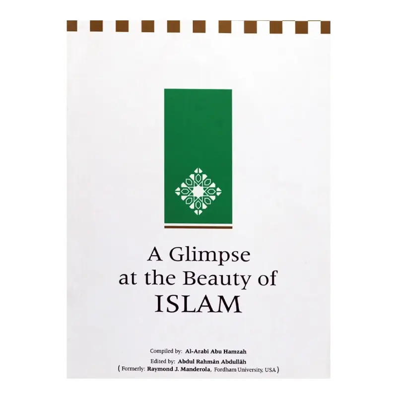 A Glimpse At The Beauty Of Islam ( English ) Darussalam