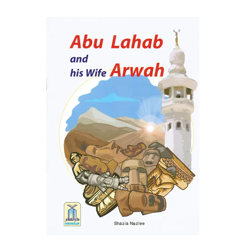 Abu Lahab And His Wife Arwah ( Shazia Nazlee ) Darussalam English