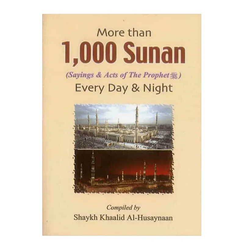 More Than 1000 Sunan Every Day & Night ( Shaikh Khaalid Al-Husaynaan ) Darussalam English