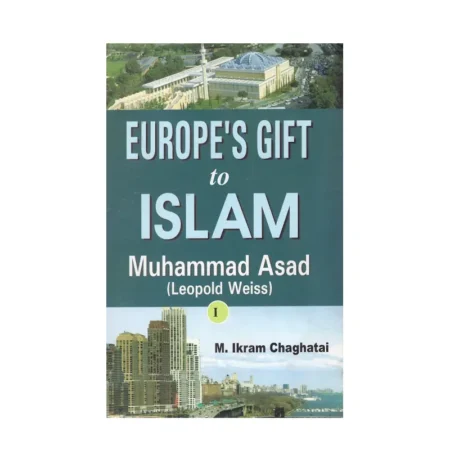 Europe'S Gift To Islam Vol 1And2 (Muhammad Asad) Adam English