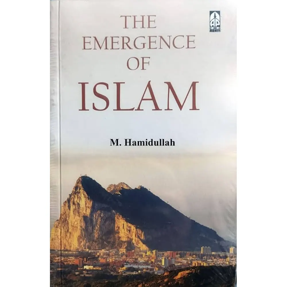 The Emergence Of Islam (Muhammad Hamidullah) Adam English