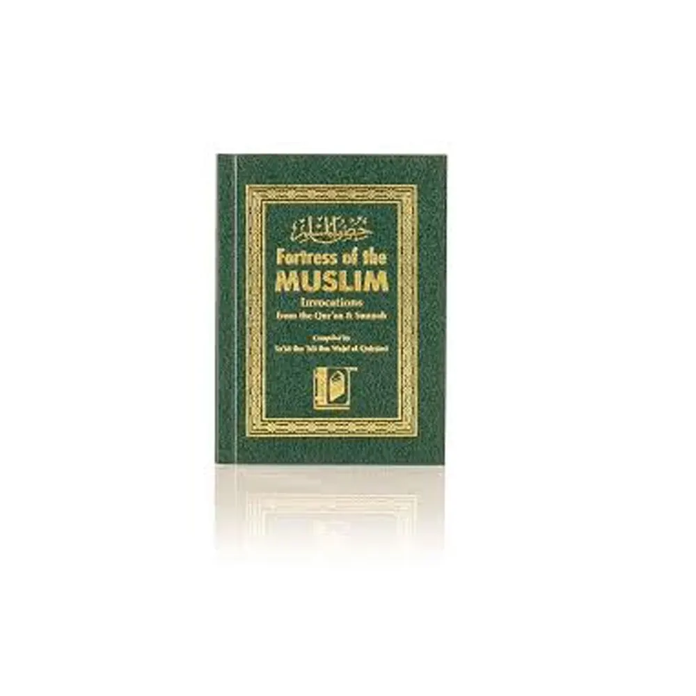 Fortress Of The Muslim Sa'Id Ibn Ali Ibn Wahf Al Qahtani Ibs