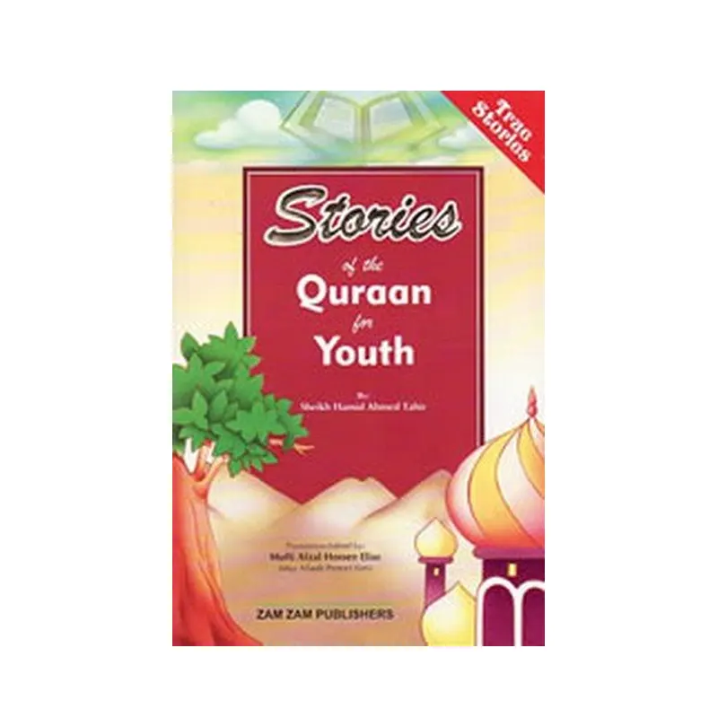 Stories Of The Quraan For Youth Sheikh Hamid Ahmed Tahir Good Books (English)