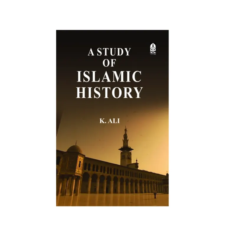 A Study Of Islamic History ( K.Ali ) Adam English