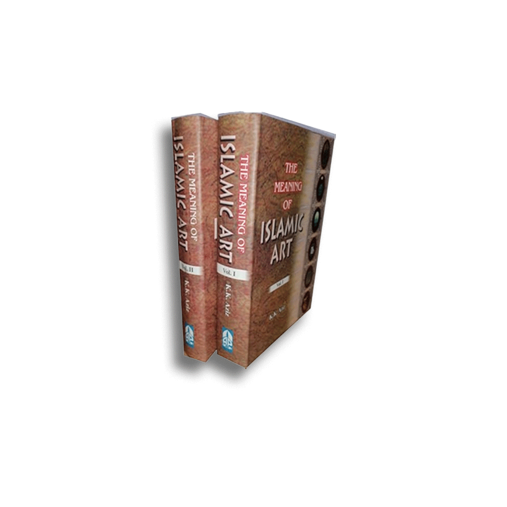 The Meaning Of Islamic Art 2 Vol (Adam Publishers) K.K.Aziz English