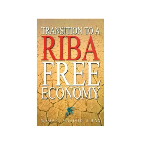 Transition To A Riba Free Economy ( Waqar Masood Khan ) Adam English