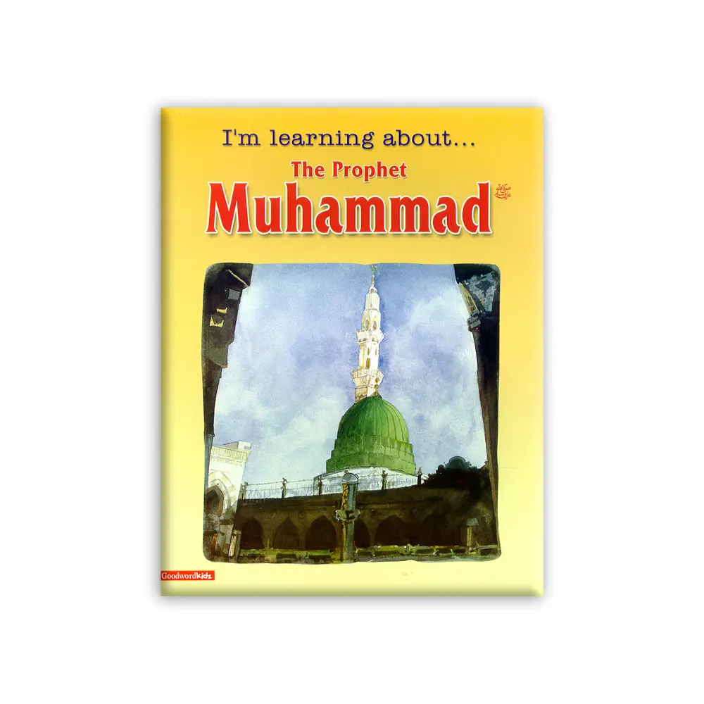I?M Learning About The Prophet Muhammad (Pb) (Goodword) Saniyasnain Khan English