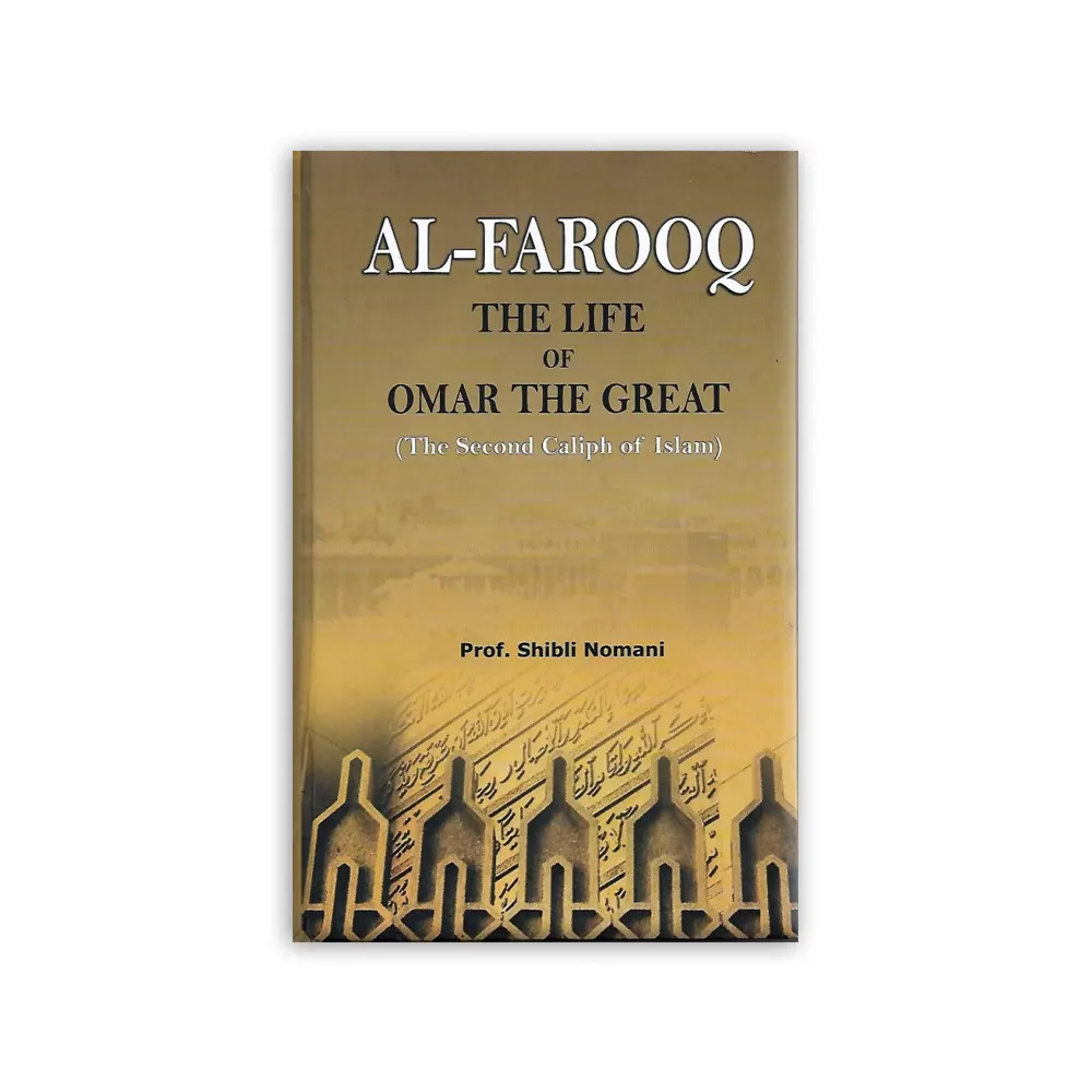 Al-Farooq The Life Of Omar The Great (Adam Publishers) Prof Shibli Numani English