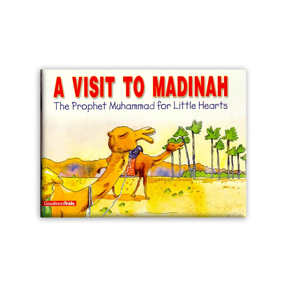 A Visit To Madinah (Pb) (Goodword) Saniyasnain Khan English