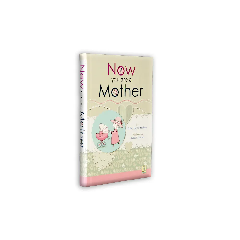 Now You Are A Mother (Darussalam)